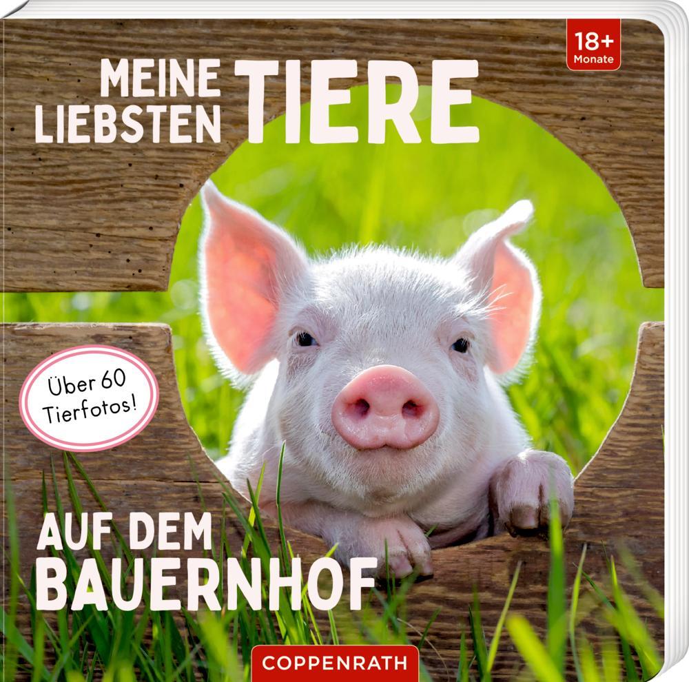 Cover: 9783649644873 | Meine liebsten Tiere auf dem Bauernhof | Buch | Pappe; matt | 28 S.