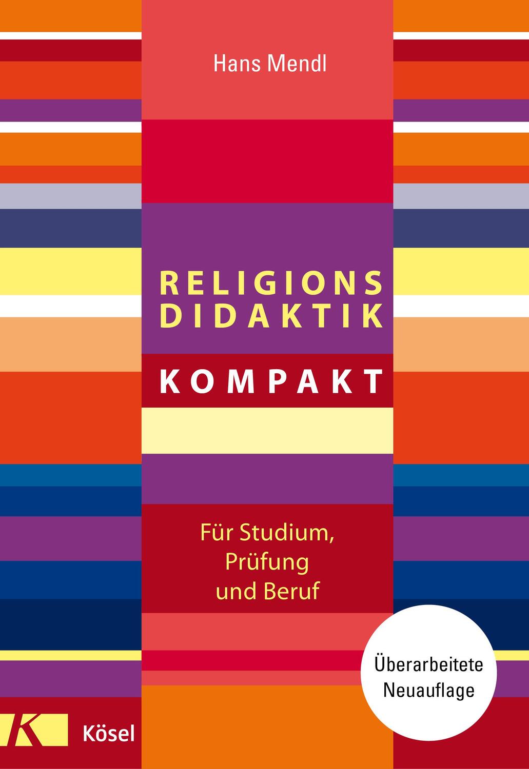 Cover: 9783466371693 | Religionsdidaktik kompakt | Für Studium, Prüfung und Beruf | Mendl