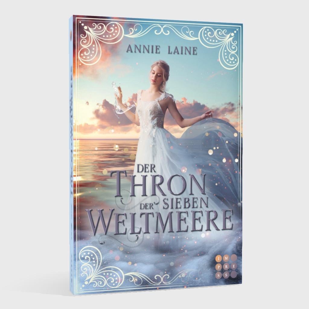 Bild: 9783551304001 | Der Thron der Sieben Weltmeere (Die Weltmeere-Dilogie 1) | Annie Laine