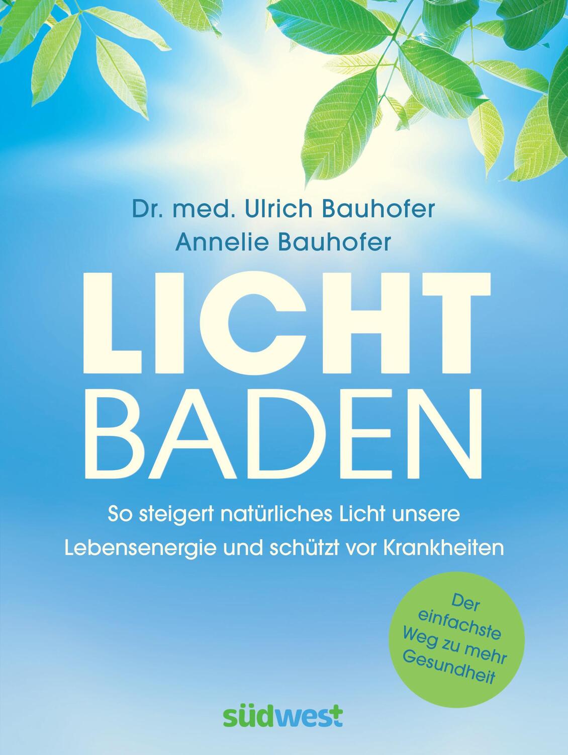 Cover: 9783517097756 | Lichtbaden | Ulrich Bauhofer (u. a.) | Taschenbuch | 216 S. | Deutsch