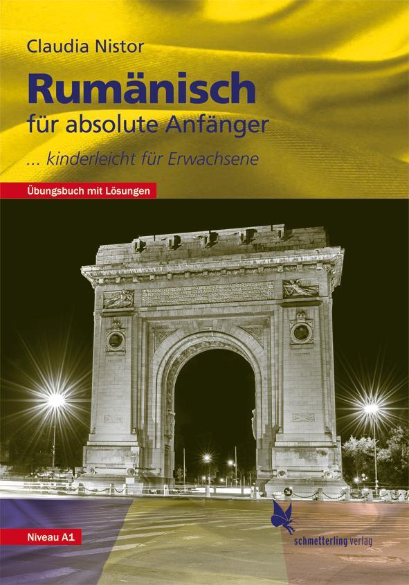 Cover: 9783896579720 | Rumänisch für absolute Anfänger | Claudia Nistor | Taschenbuch | 2021