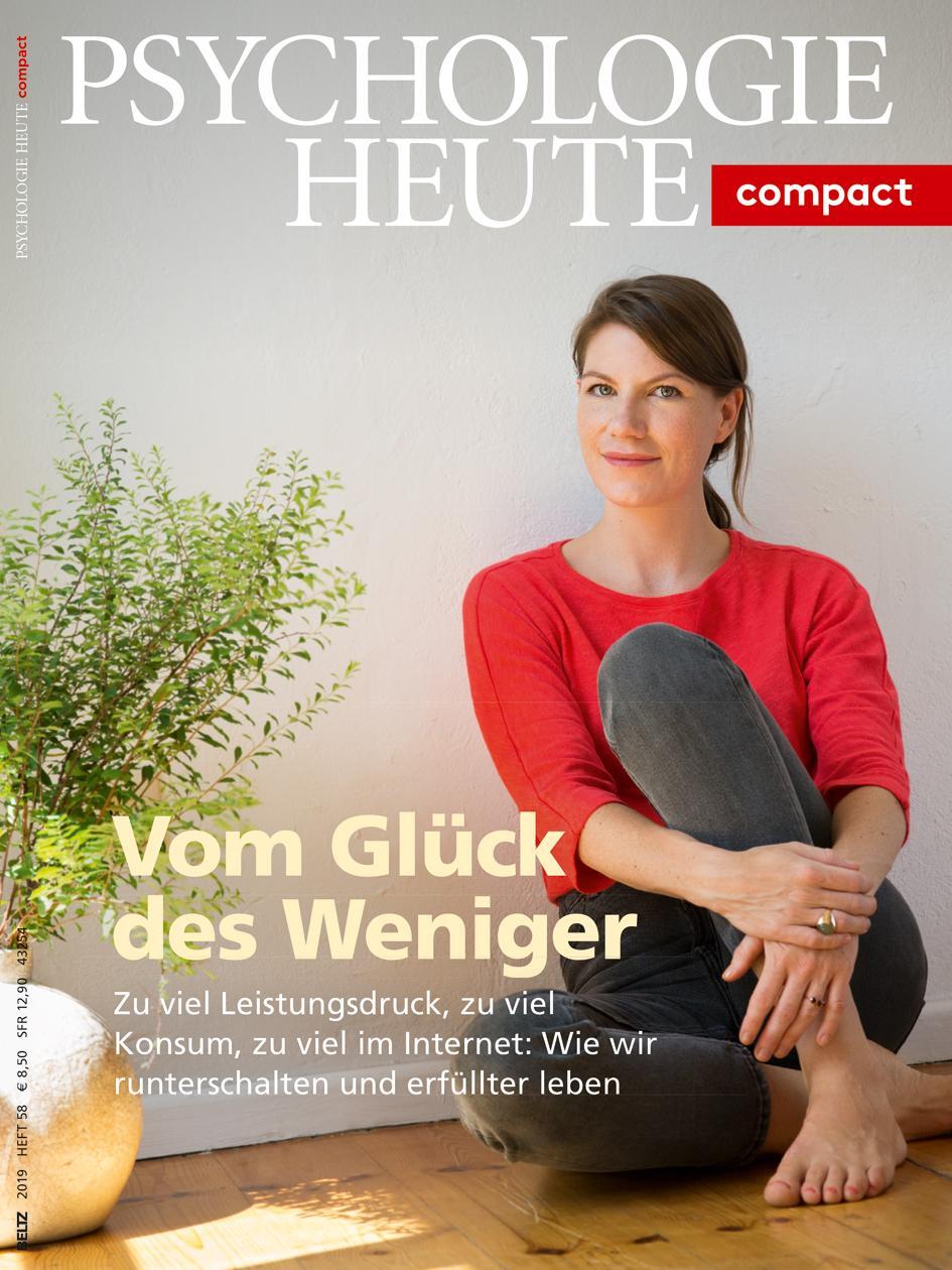 Cover: 9783407472588 | Psychologie Heute Compact 58: Vom Glück des Weniger | Taschenbuch