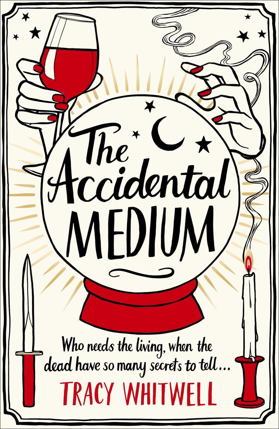 Autor: 9781529087529 | The Accidental Medium | Tracy Whitwell | Taschenbuch | 304 S. | 2022