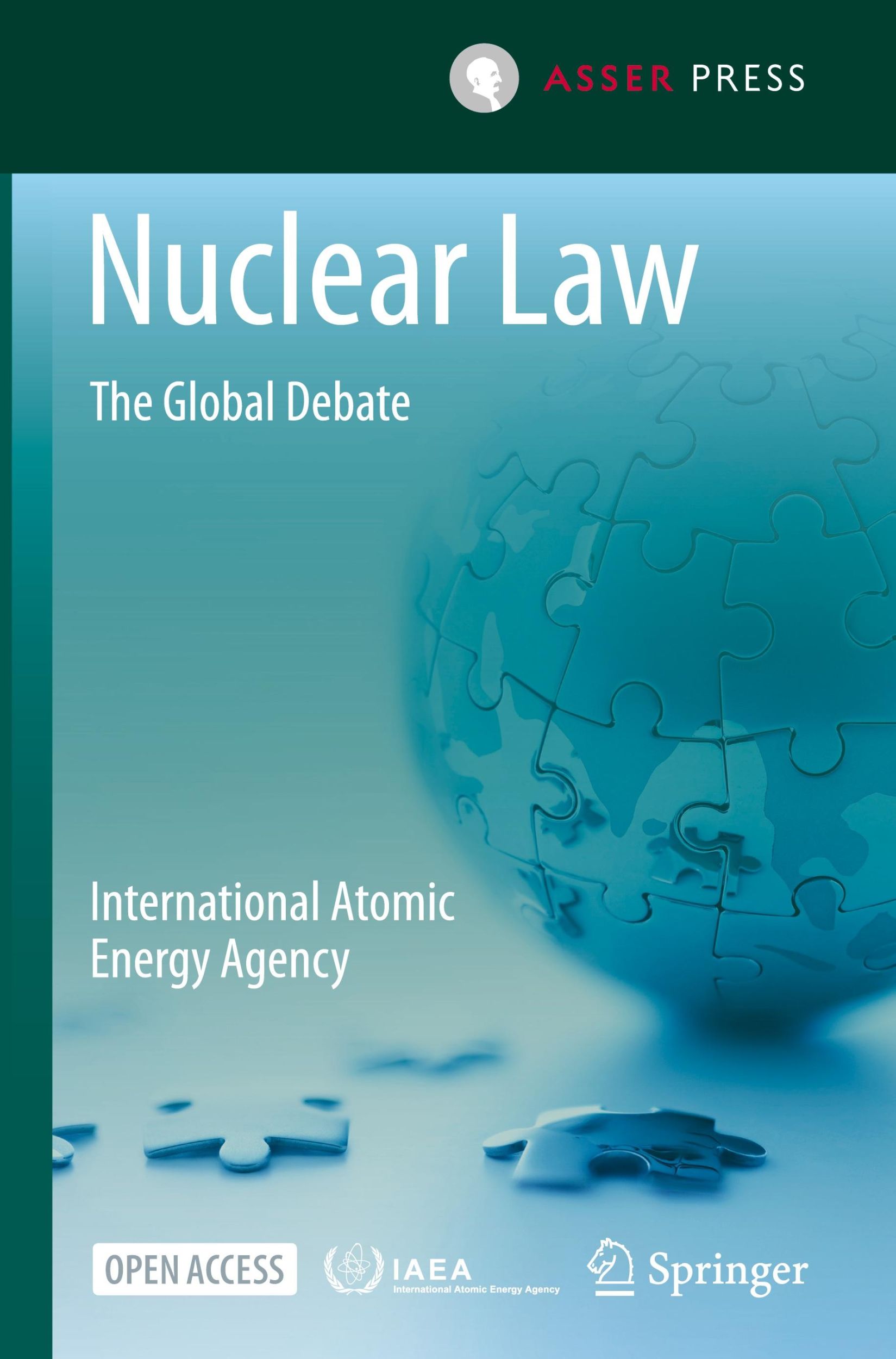 Cover: 9789462654945 | Nuclear Law | The Global Debate | International Atomic Agency | Buch