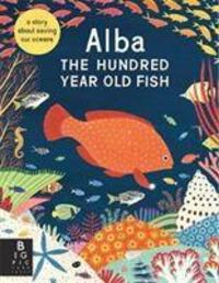 Cover: 9781787417298 | Alba the Hundred Year Old Fish | Lara Hawthorne | Taschenbuch | 2020