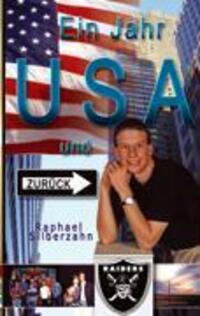 Cover: 9783833421815 | Ein Jahr USA und zurück | Raphael Silberzahn | Taschenbuch | Paperback