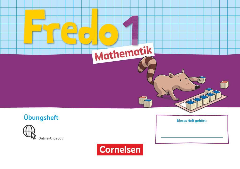 Cover: 9783060846795 | Fredo Mathematik 1. Schuljahr. Ausgabe A - Übungsheft "Fit mit Fredo"