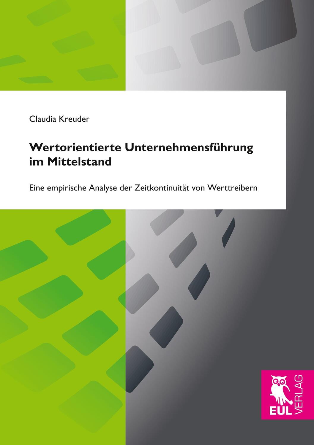 Cover: 9783844106008 | Wertorientierte Unternehmensführung im Mittelstand | Claudia Kreuder