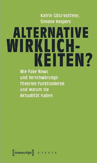 Cover: 9783837647174 | Alternative Wirklichkeiten? | Katrin Götz-Votteler (u. a.) | Buch