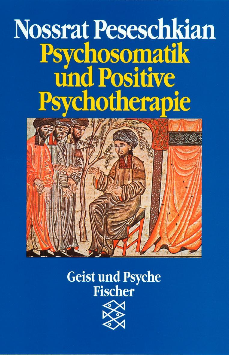 Cover: 9783596117130 | Psychosomatik und Positive Psychotherapie | Nossrat Peseschkian | Buch