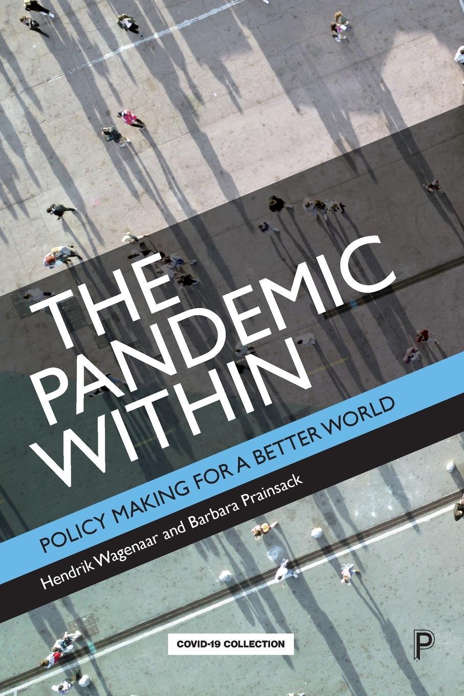 Cover: 9781447362234 | Pandemic Within | Policy Making for a Better World | Hendrik Wagenaar