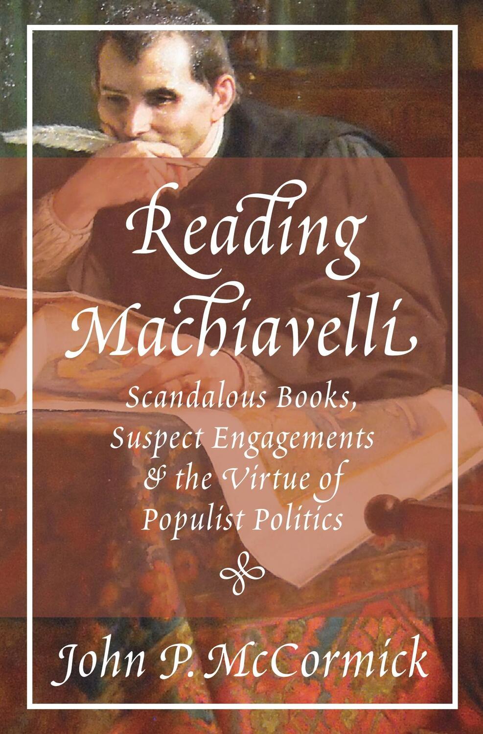 Cover: 9780691211541 | Reading Machiavelli | John P McCormick | Taschenbuch | Englisch | 2020