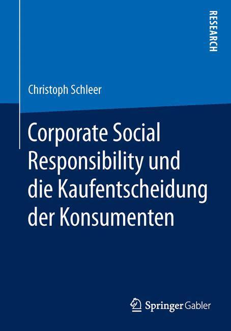Cover: 9783658067731 | Corporate Social Responsibility und die Kaufentscheidung der...