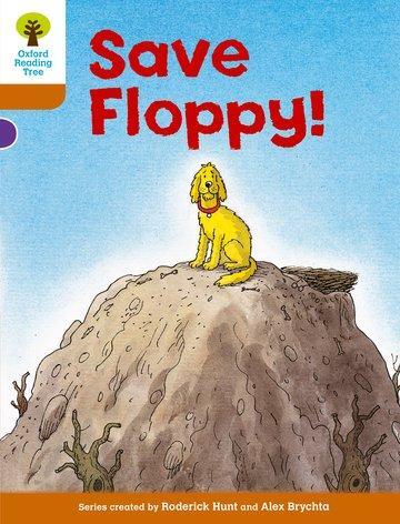 Cover: 9780198483434 | Oxford Reading Tree: Level 8: More Stories: Save Floppy! | Hunt | Buch