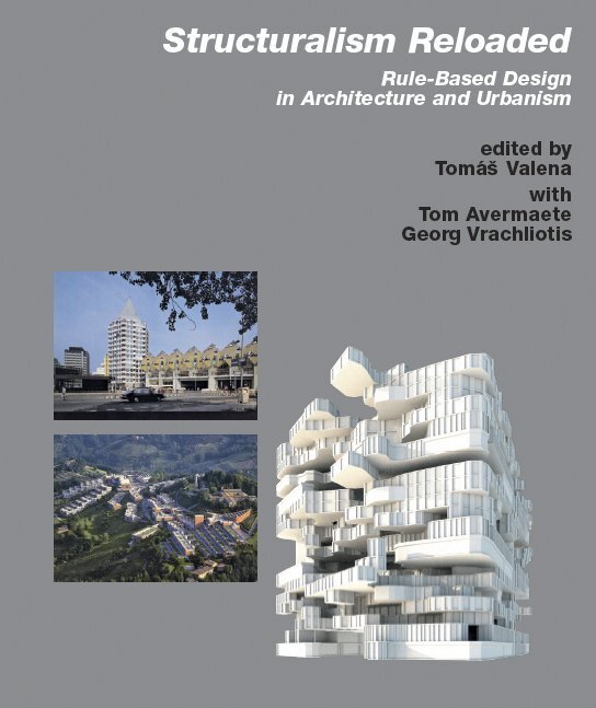 Cover: 9783936681475 | Structuralism Reloaded? Rule-Based Design in Architecture and Urbanism