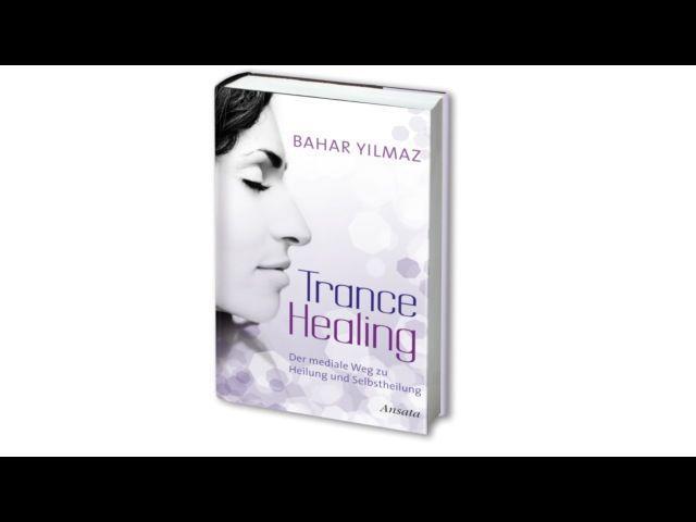 Bild: 9783778774526 | Trance Healing | Der mediale Weg zu Heilung und Selbstheilung | Yilmaz