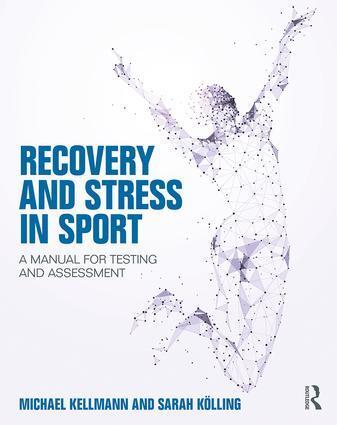 Cover: 9781138389533 | Recovery and Stress in Sport | A Manual for Testing and Assessment
