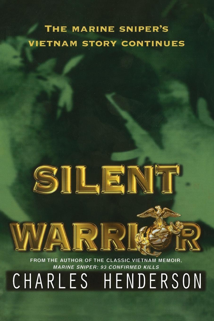 Cover: 9780425181720 | Silent Warrior | The Marine Sniper's Vietnam Story Continues | Buch