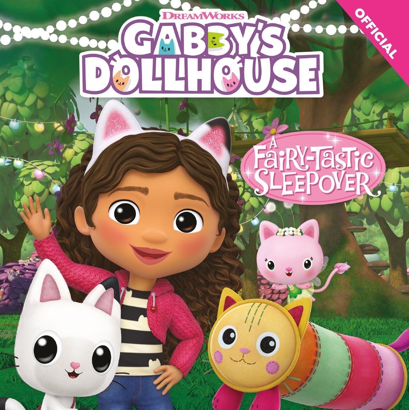 Cover: 9781408370544 | DreamWorks Gabby's Dollhouse: A Fairy-tastic Sleepover | Dollhouse