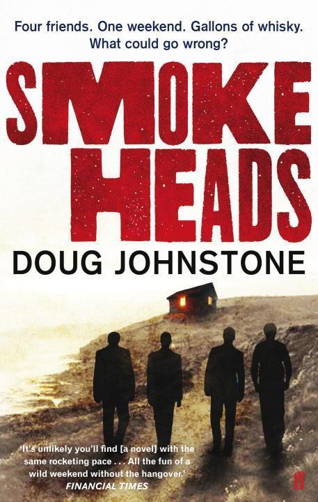 Cover: 9780571260638 | Smokeheads | Doug Johnstone | Taschenbuch | Englisch | 2011