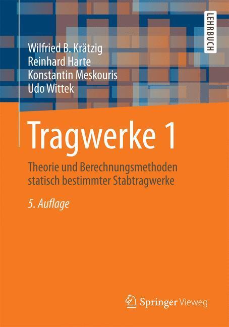 Cover: 9783662436264 | Tragwerke 1 | Wilfried B. Krätzig (u. a.) | Taschenbuch | Paperback