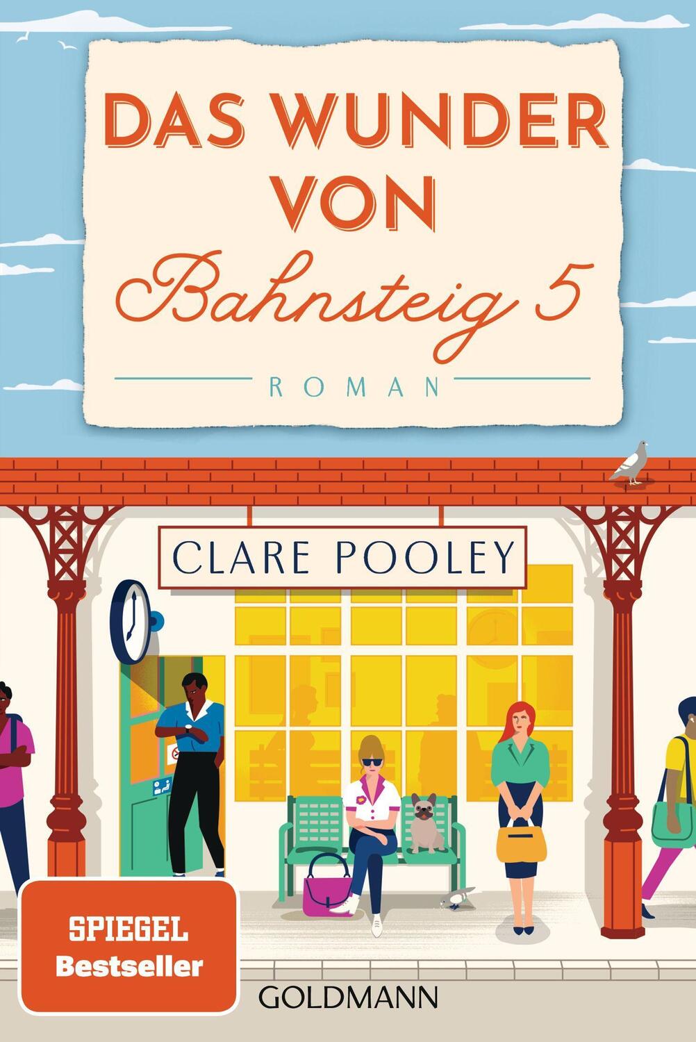 Cover: 9783442490929 | Das Wunder von Bahnsteig 5 | Roman | Clare Pooley | Taschenbuch | 2023