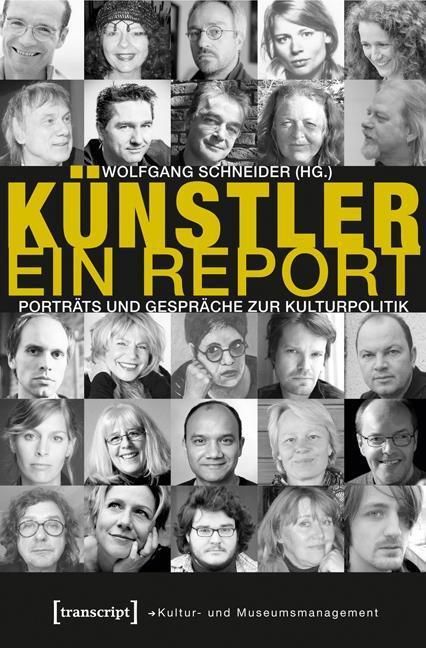 Cover: 9783837622874 | Künstler.Ein Report | Taschenbuch | 302 S. | Deutsch | 2013