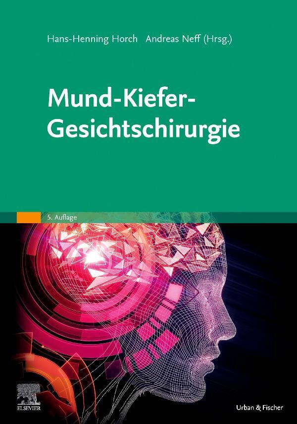 Cover: 9783437242465 | Mund-Kiefer-Gesichtschirurgie | Andreas Neff | Buch | Deutsch | 2022