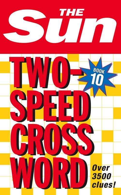 Cover: 9780007264469 | The Sun Two-Speed Crossword Book 10: 80 two-in-one cryptic and...