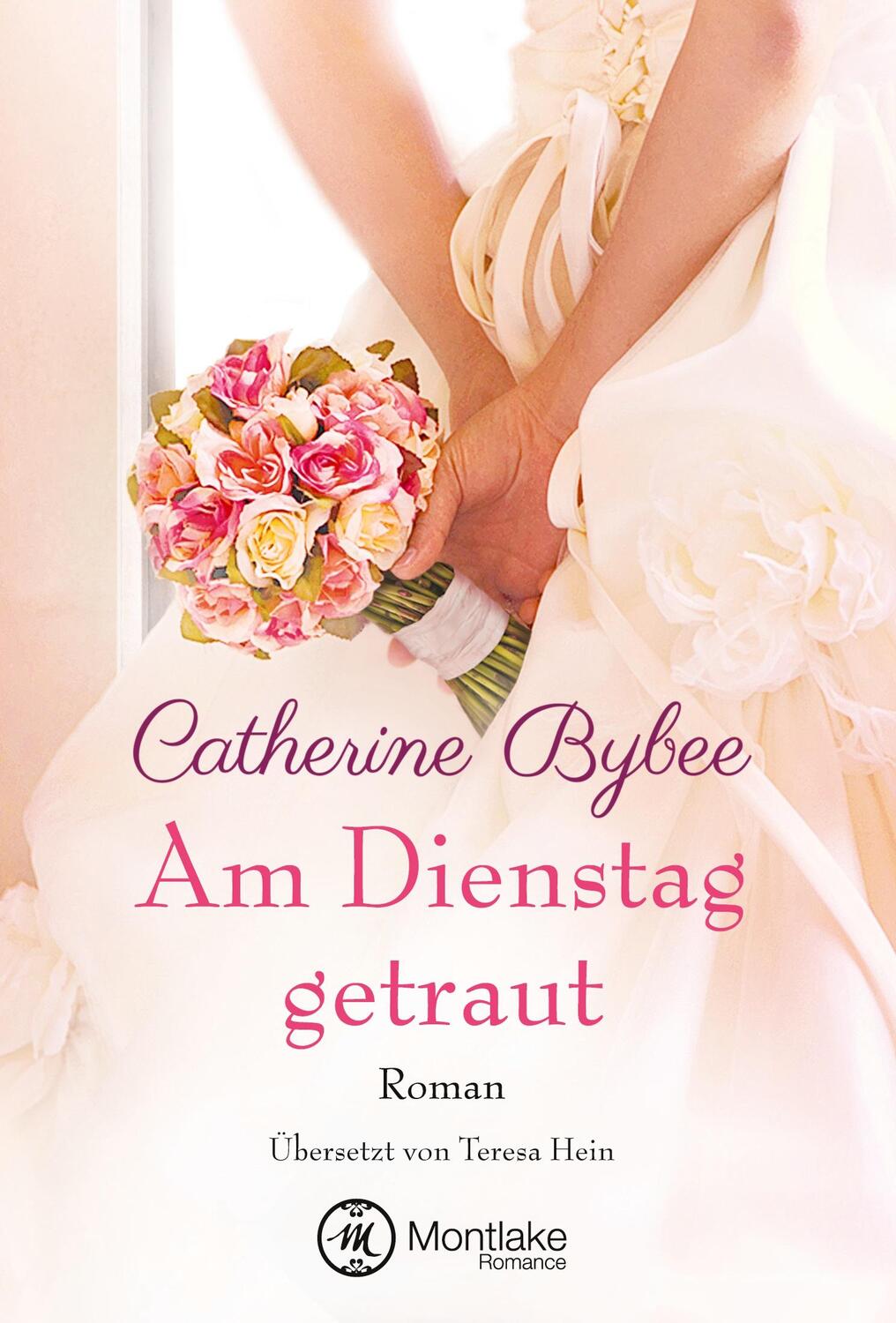 Cover: 9781611098174 | Am Dienstag getraut | Catherine Bybee | Taschenbuch | Paperback | 2017