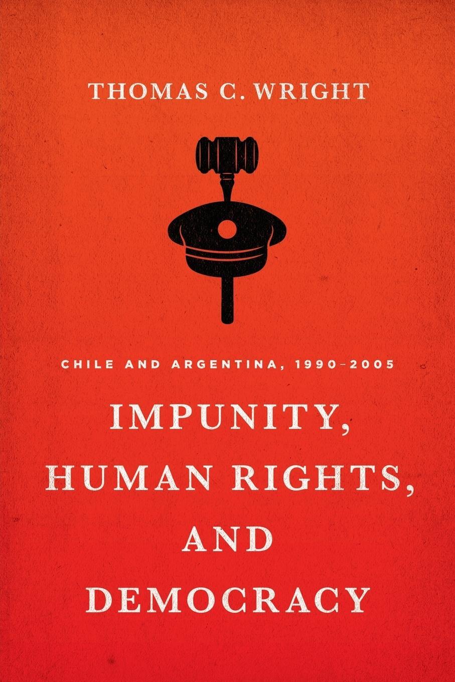 Cover: 9781477309827 | Impunity, Human Rights, and Democracy | Chile and Argentina, 1990-2005