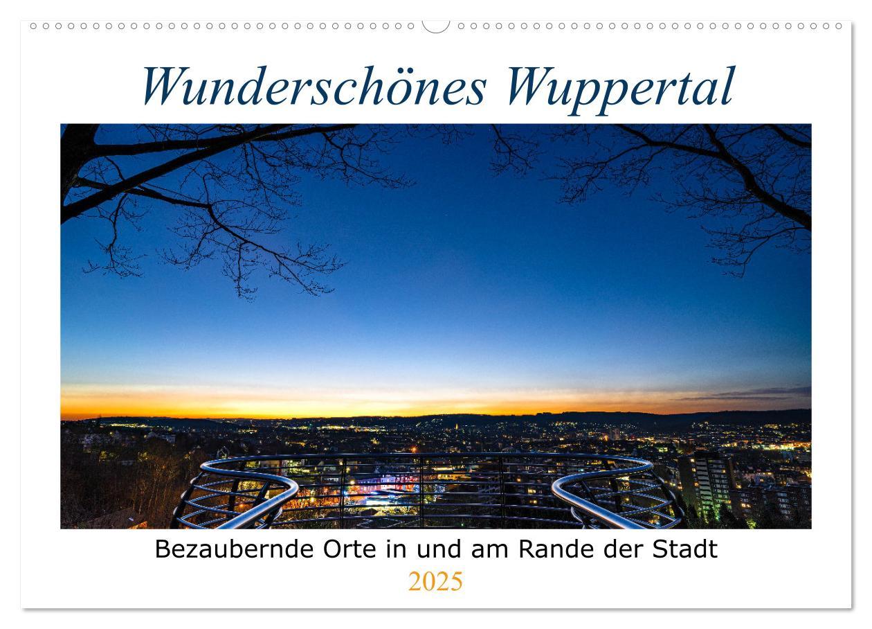 Cover: 9783435051434 | Wunderschönes Wuppertal - Bezaubernde Orte in und am Rande der...