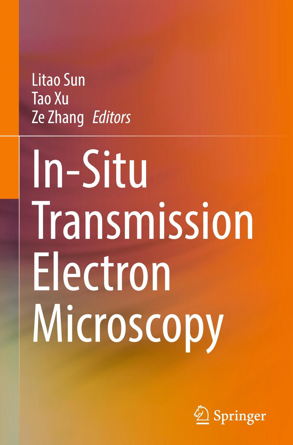 Cover: 9789811968440 | In-Situ Transmission Electron Microscopy | Litao Sun (u. a.) | Buch