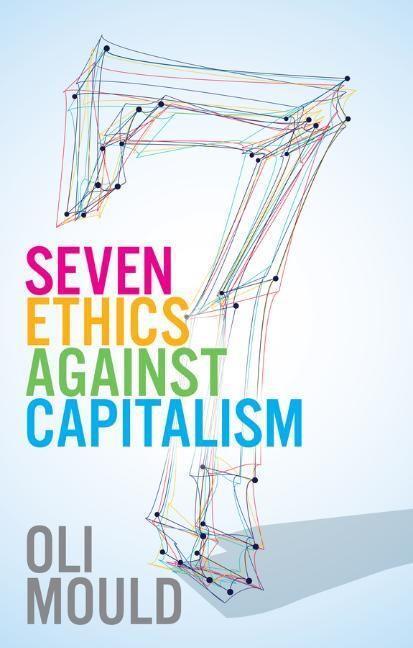 Cover: 9781509545964 | Seven Ethics Against Capitalism | Towards a Planetary Commons | Mould