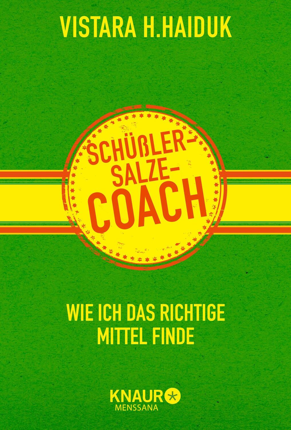 Cover: 9783426657799 | Schüßler-Salze-Coach | Wie ich das richtige Mittel finde | Haiduk