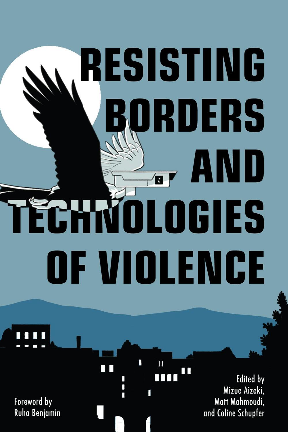 Cover: 9781642599114 | Resisting Borders and Technologies of Violence | Mizue Aizeki (u. a.)