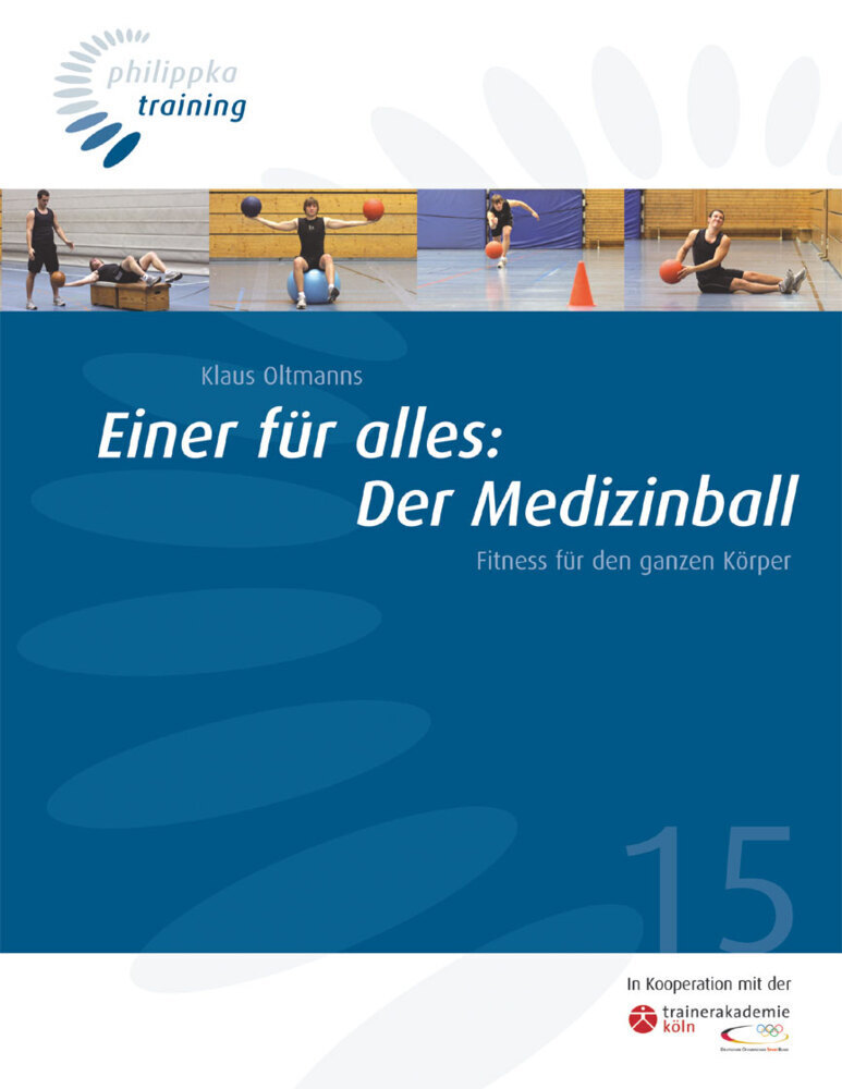 Cover: 9783894172275 | Einer für alles: Der Medizinball | Klaus Oltmanns | Taschenbuch | 2013