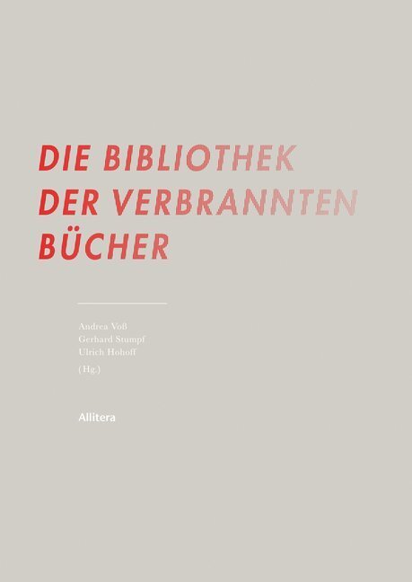 Cover: 9783962331078 | Die Bibliothek der verbrannten Bücher | Andrea Voß (u. a.) | Buch