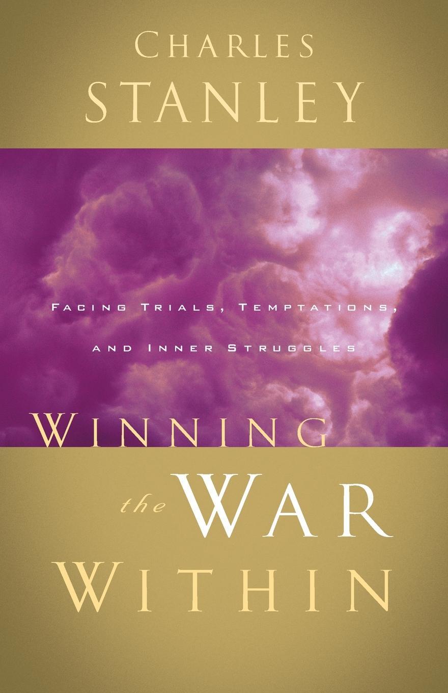 Cover: 9780785264163 | Winning the War Within | Charles F. Stanley (u. a.) | Taschenbuch