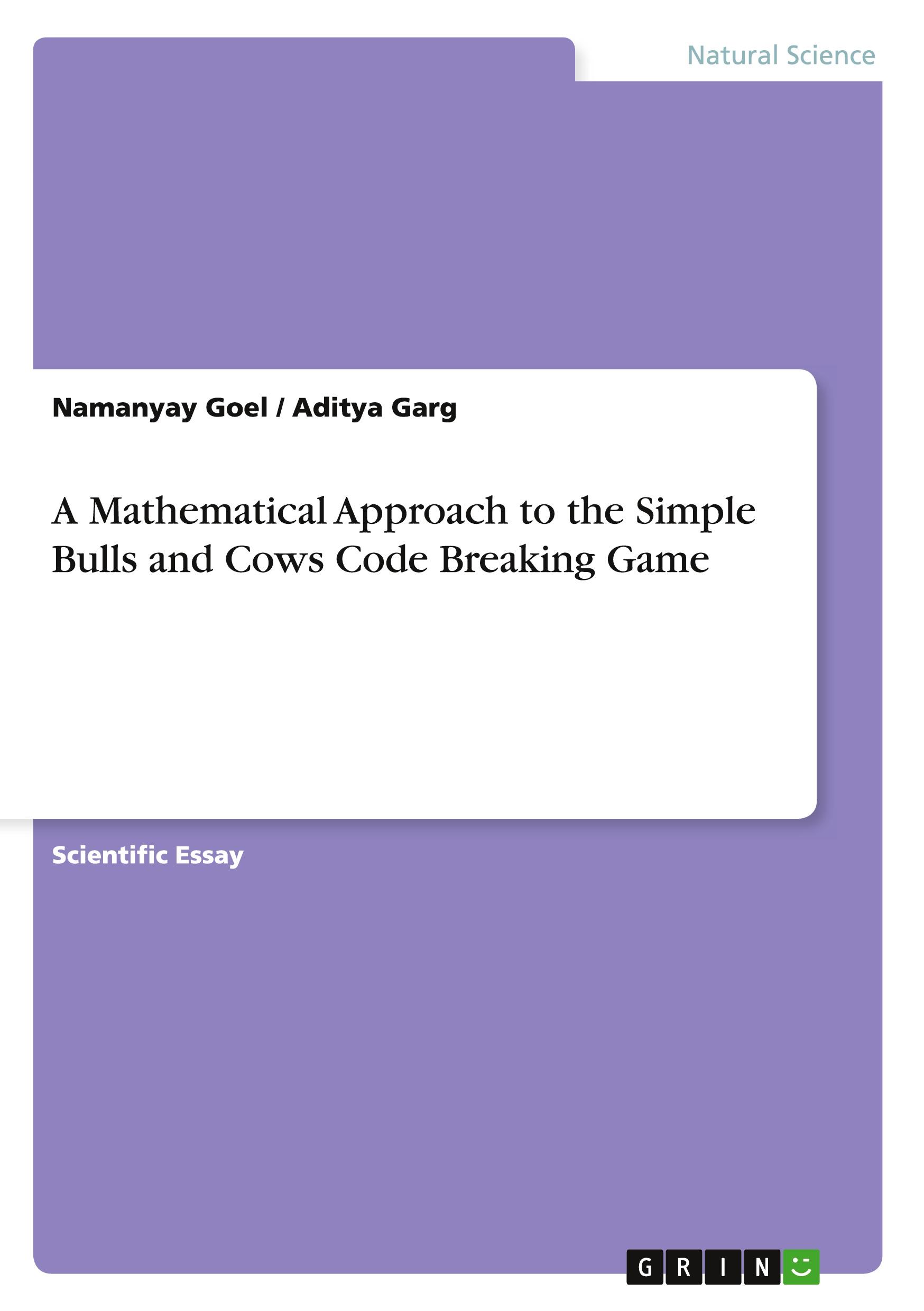 Cover: 9783668111059 | A Mathematical Approach to the Simple Bulls and Cows Code Breaking...