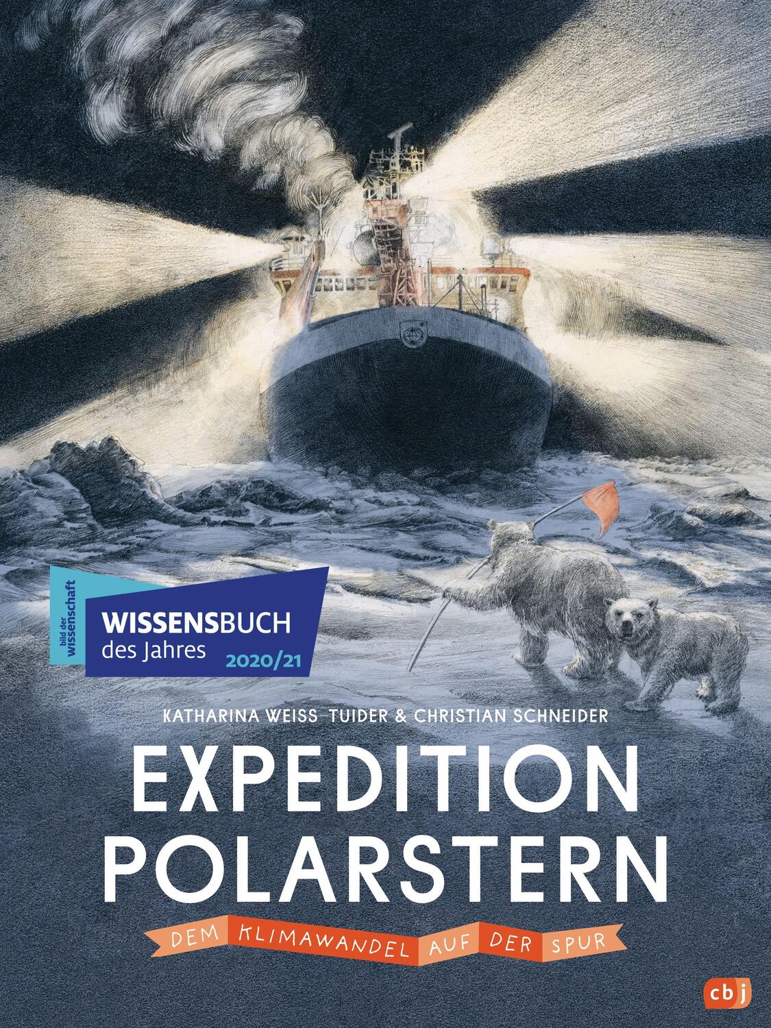 Cover: 9783570178140 | Expedition Polarstern - Dem Klimawandel auf der Spur | Weiss-Tuider