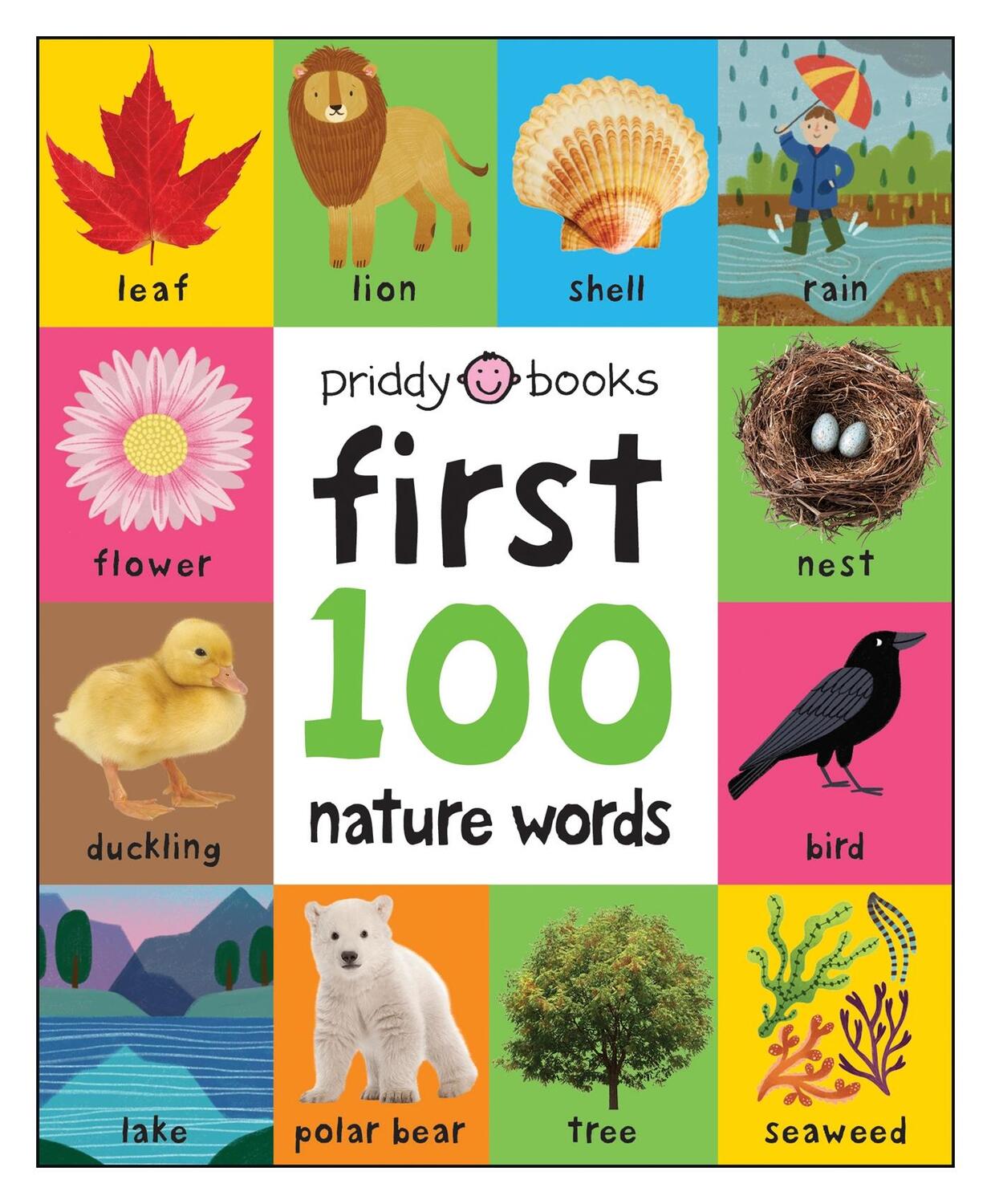 Cover: 9781838992002 | First 100 Nature Words | Priddy Books (u. a.) | Buch | Papp-Bilderbuch