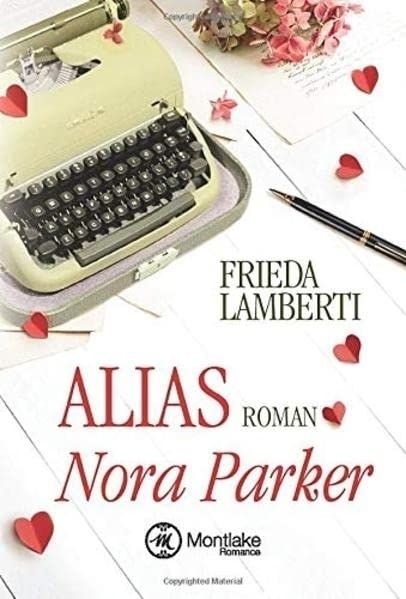 Cover: 9781503940451 | Alias Nora Parker | Frieda Lamberti | Taschenbuch | Deutsch