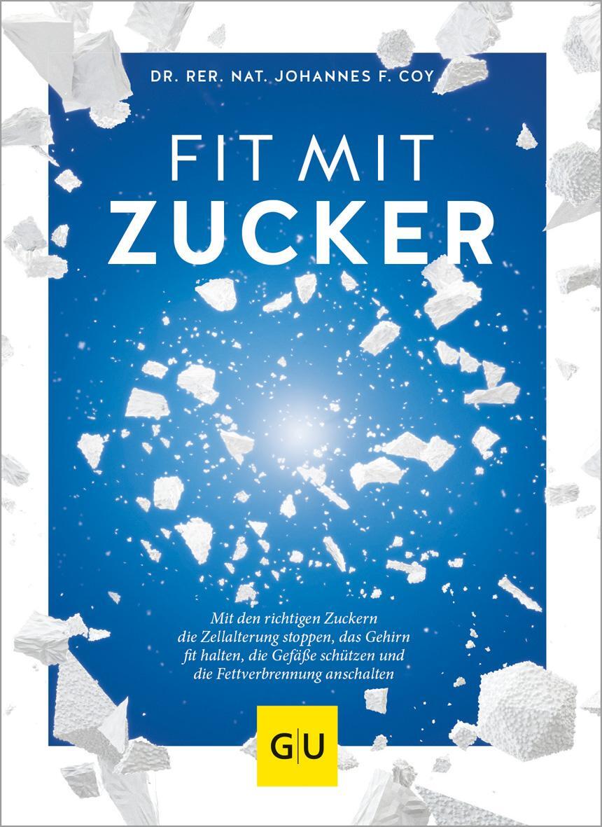 Cover: 9783833868184 | Fit mit Zucker | rer. nat. Johannes Coy | Taschenbuch | 160 S. | 2019