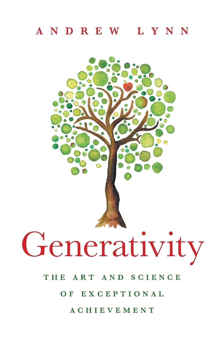 Cover: 9781912360017 | Generativity | The Art and Science of Exceptional Achievement | Lynn