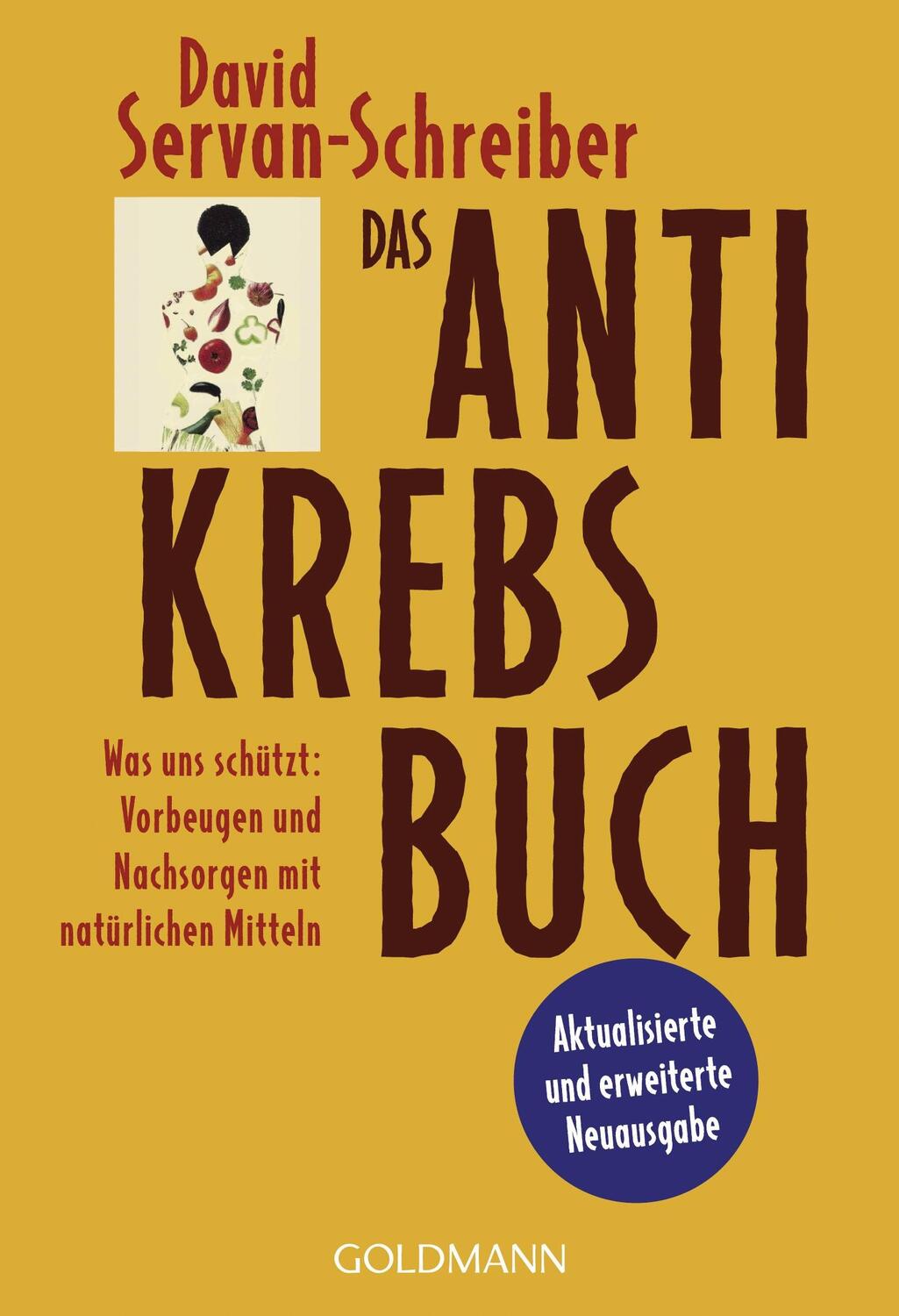 Cover: 9783442155583 | Das Antikrebs-Buch | David Servan-Schreiber | Taschenbuch | Deutsch