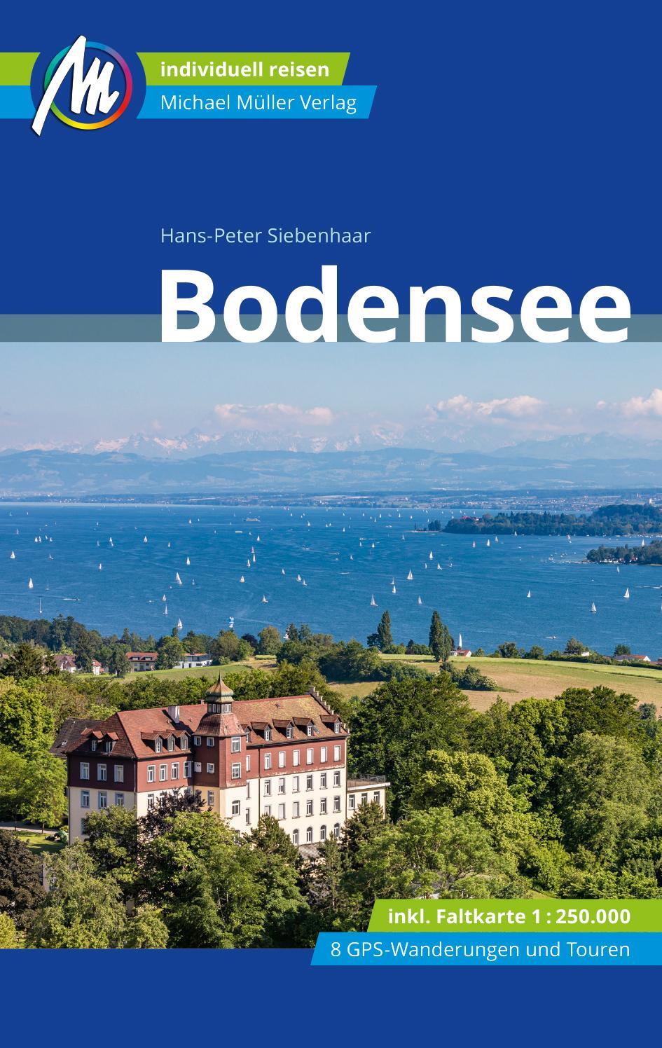 Cover: 9783966851787 | Bodensee Reiseführer Michael Müller Verlag | Hans-Peter Siebenhaar