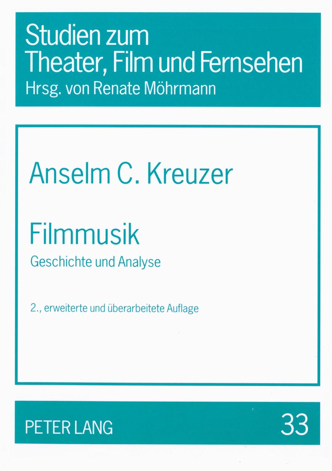 Cover: 9783631511503 | Filmmusik | Geschichte und Analyse | Anselm Kreuzer | Taschenbuch