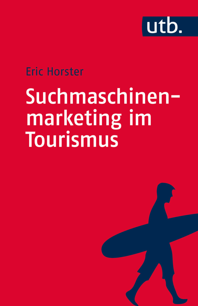 Cover: 9783825242084 | Suchmaschinenmarketing im Tourismus | Digitales Tourismusmanagement