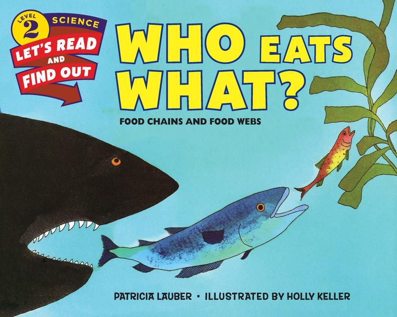 Cover: 9780062382115 | Who Eats What? | Food Chains and Food Webs | Patricia Lauber | Buch